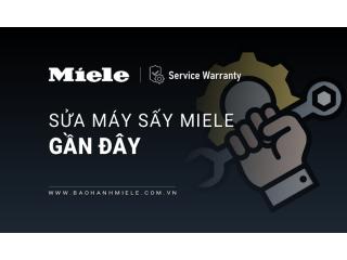 Dịch vụ sửa máy sấy MIELE | Chuyên nghiệp & Tận nơi