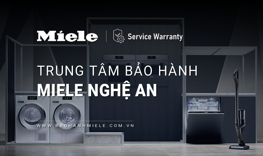 Trung Tâm Bảo Hành MIELE tại Nghệ An