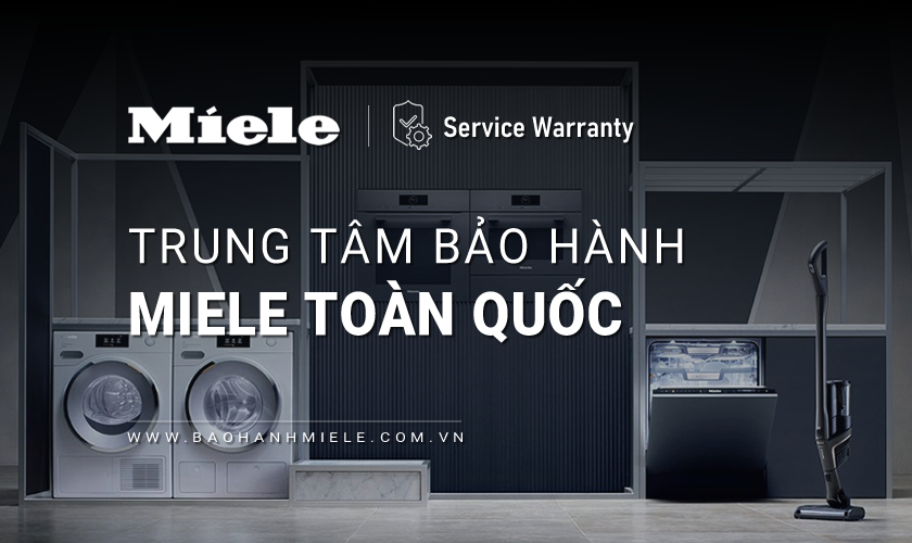 Trung Tâm Bảo Hành MIELE 