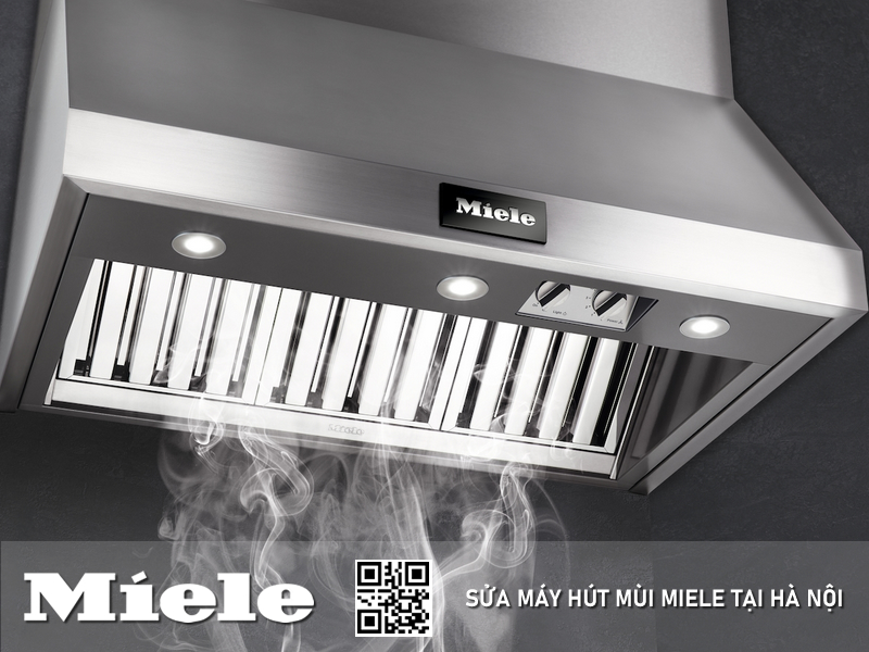 Sửa máy hút mùi Miele tại Hà Nội